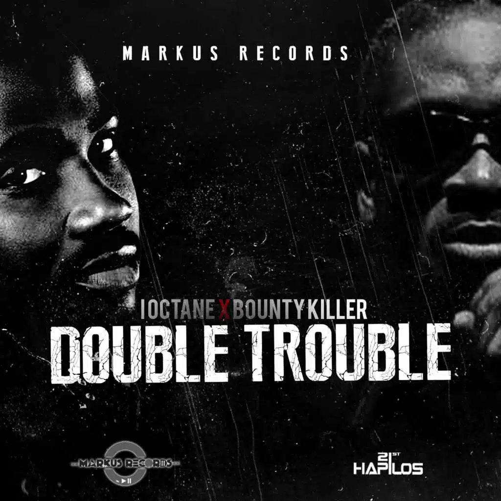 I Octane & Bounty Killer