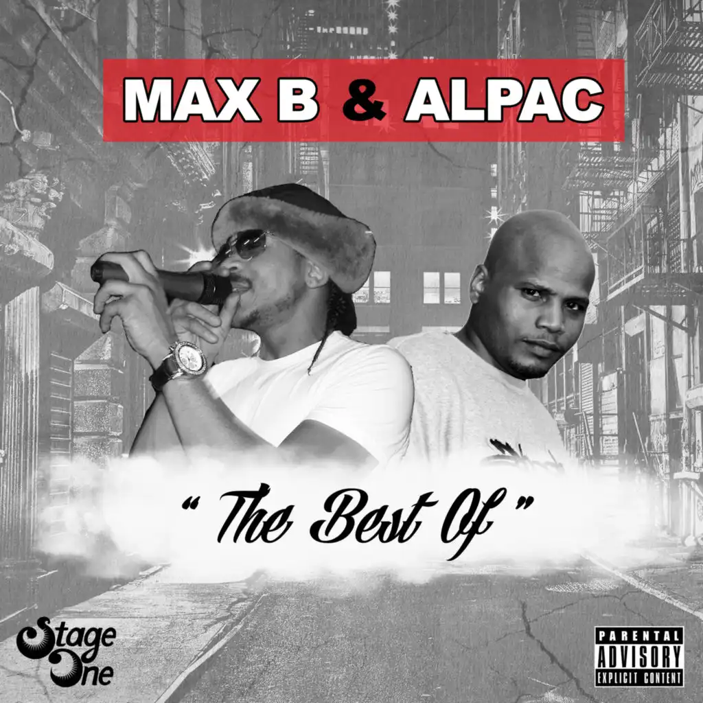 The Best of Max B & Alpac