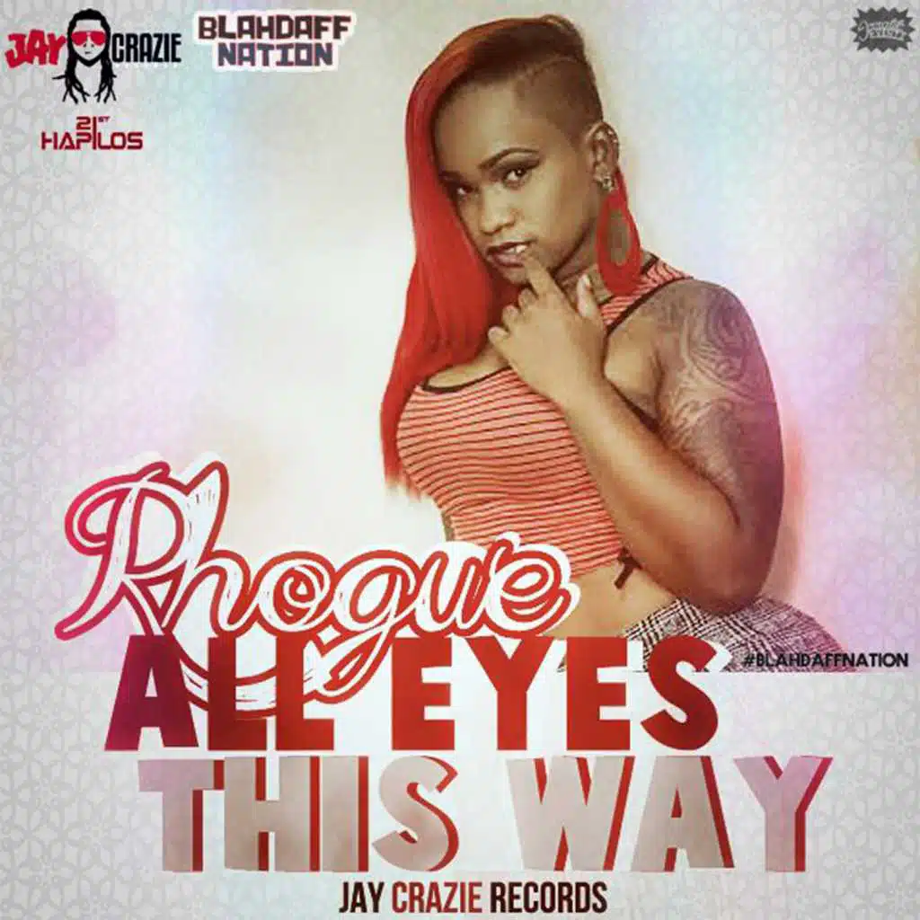 All Eyes This Way (Blahdaff Nation Riddim)