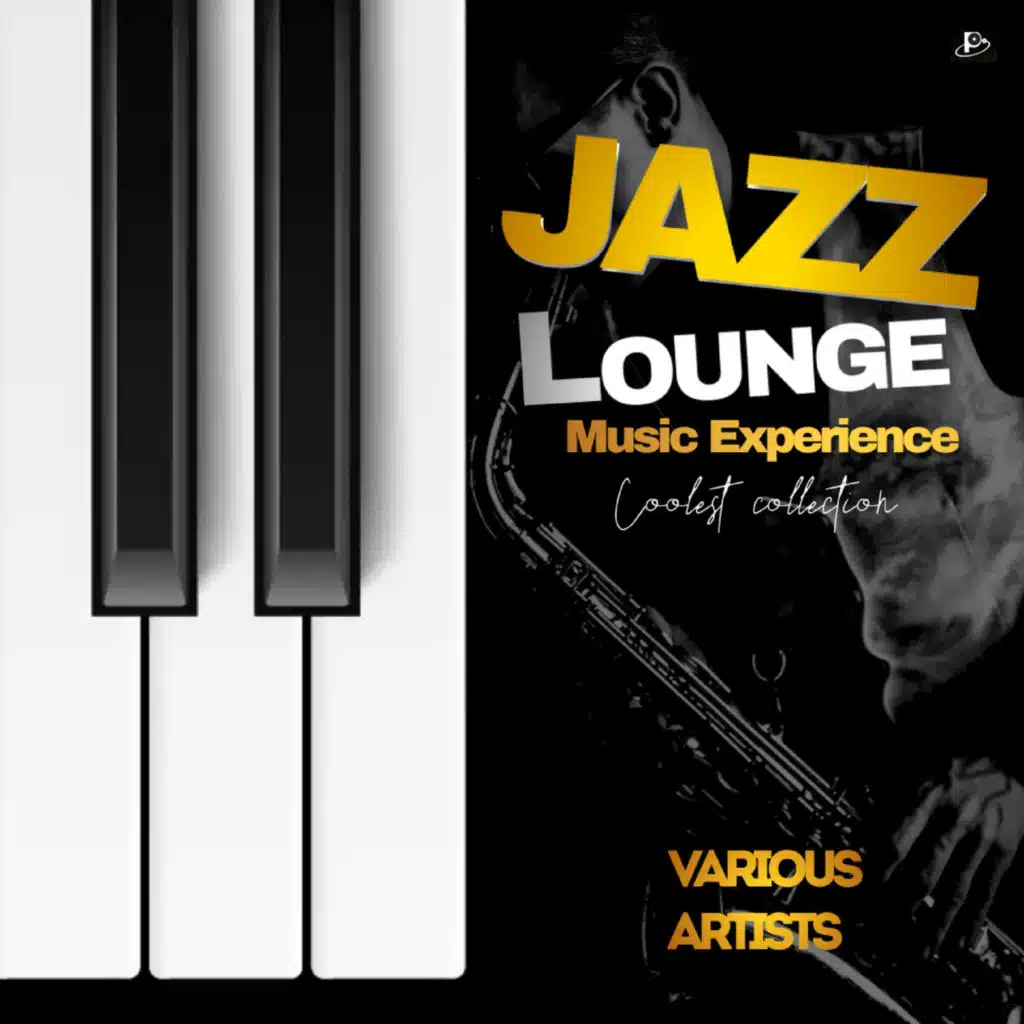 Jazz Lounge Music Experience (Coolest Collection)