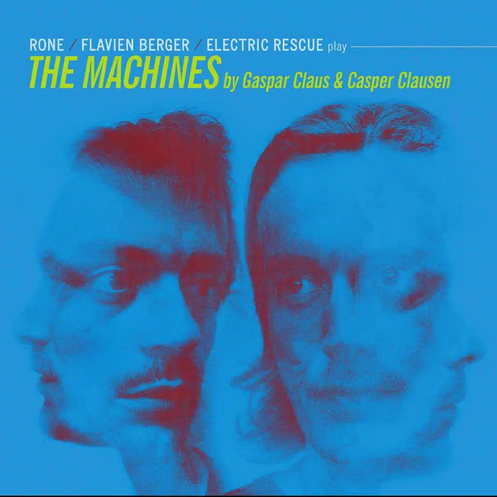 Flavien Berger, Rone & The Electric Rescue Play The Machines (Remixes)