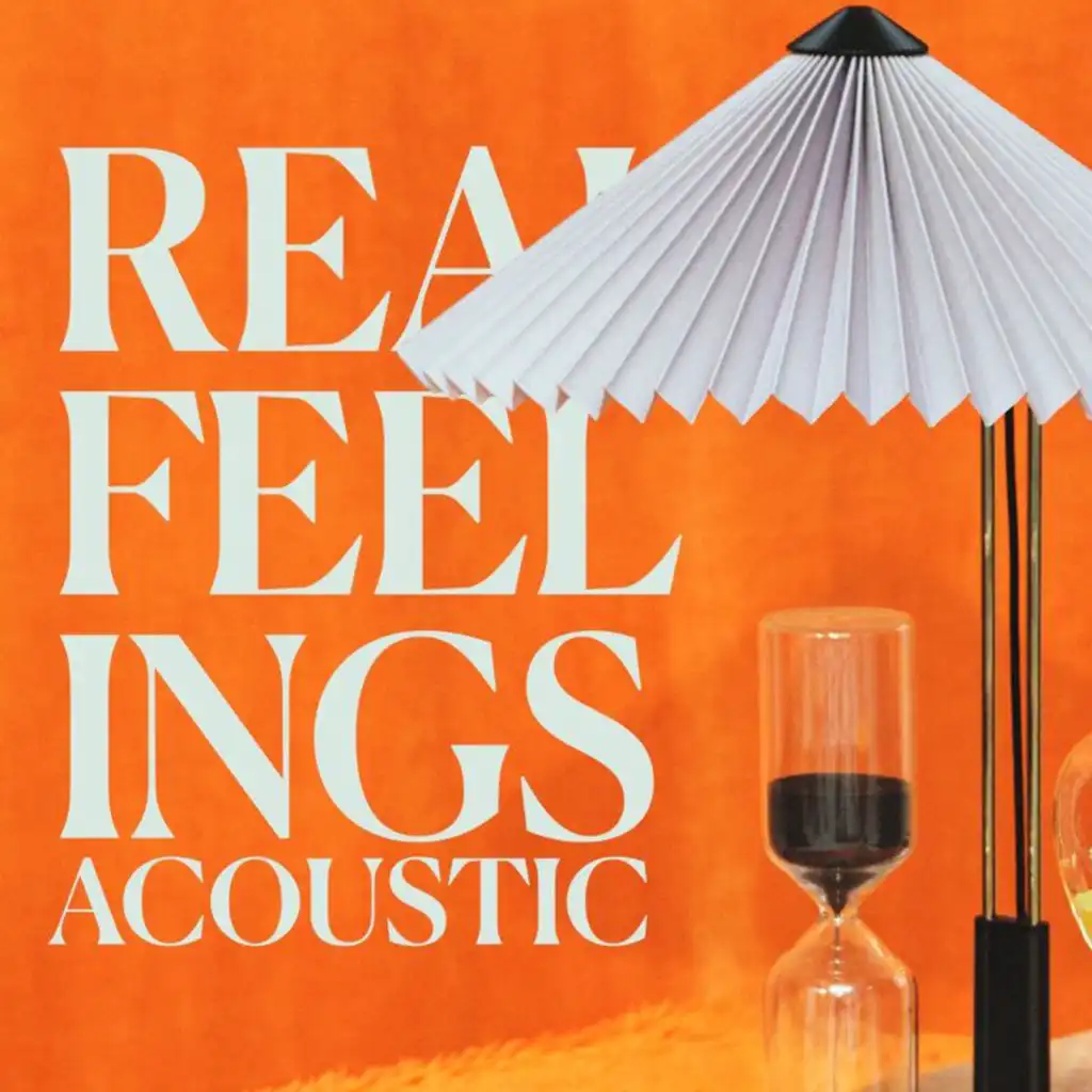 Real Feelings (Acoustic)