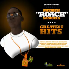 Patrick "Roach" Samuels Greatest Hits