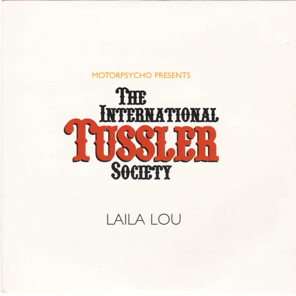 Motorpsycho & The International Tussler Society