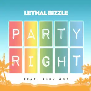 Party Right (Glowinthedark Remix) [feat. Ruby Goe]