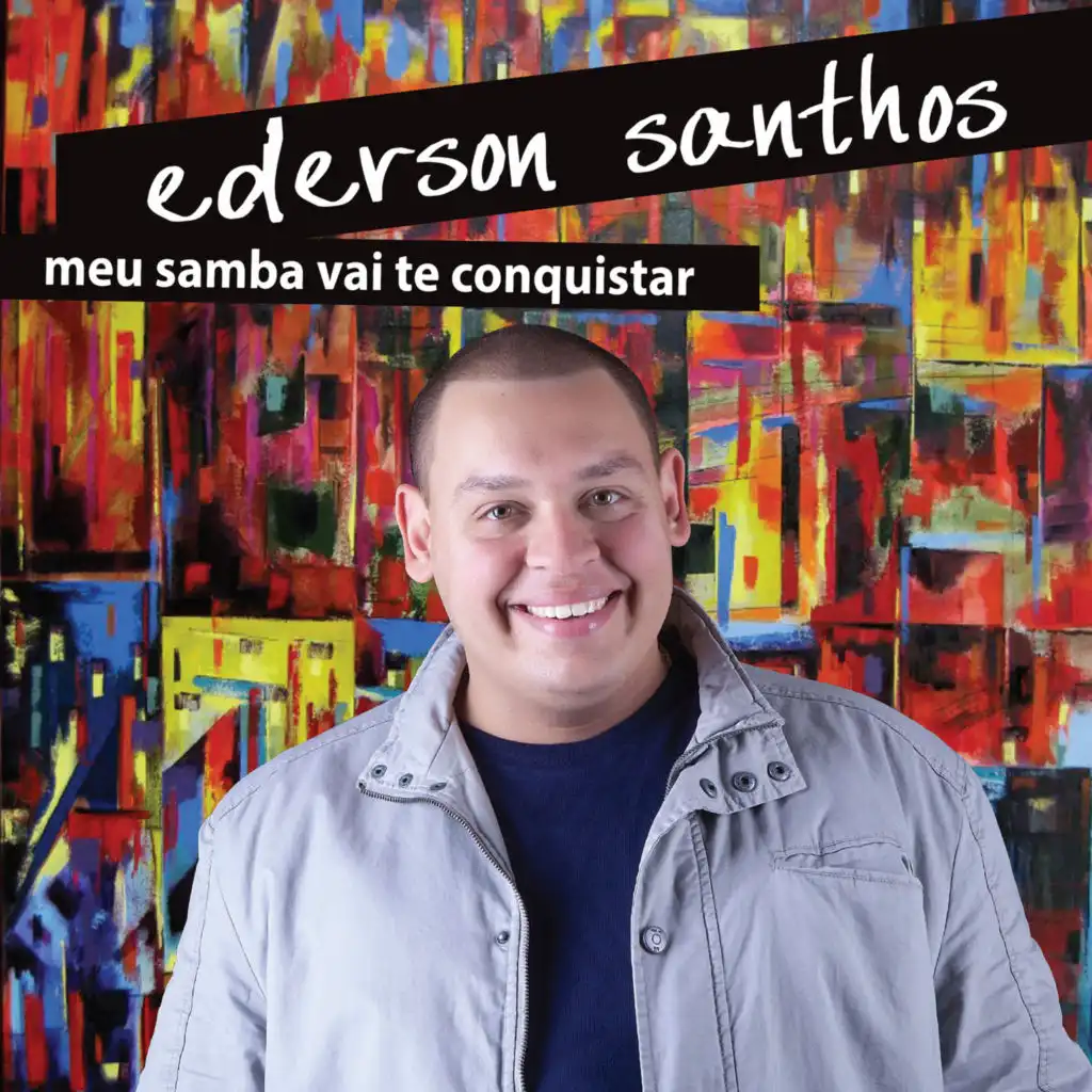 Meu Samba Vai Te Conquistar