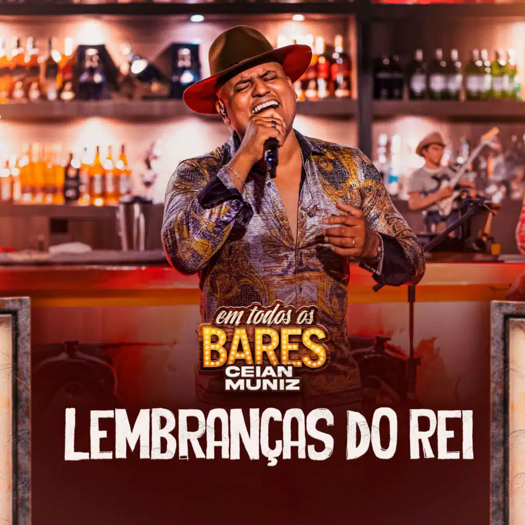 Lembranças do Rei (Em Todos os Bares)