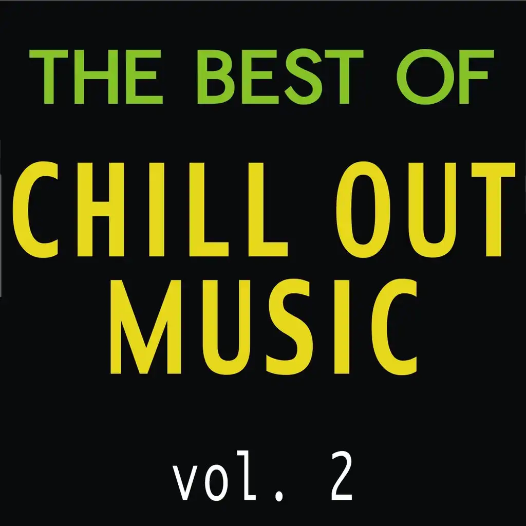 The Best of Chill Out Music, Vol. 2