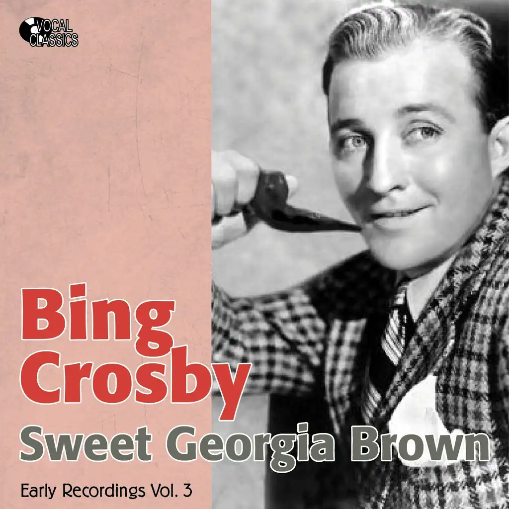 Sweet Georgia Brown (Early Recordings Vol. 3 / 1932)