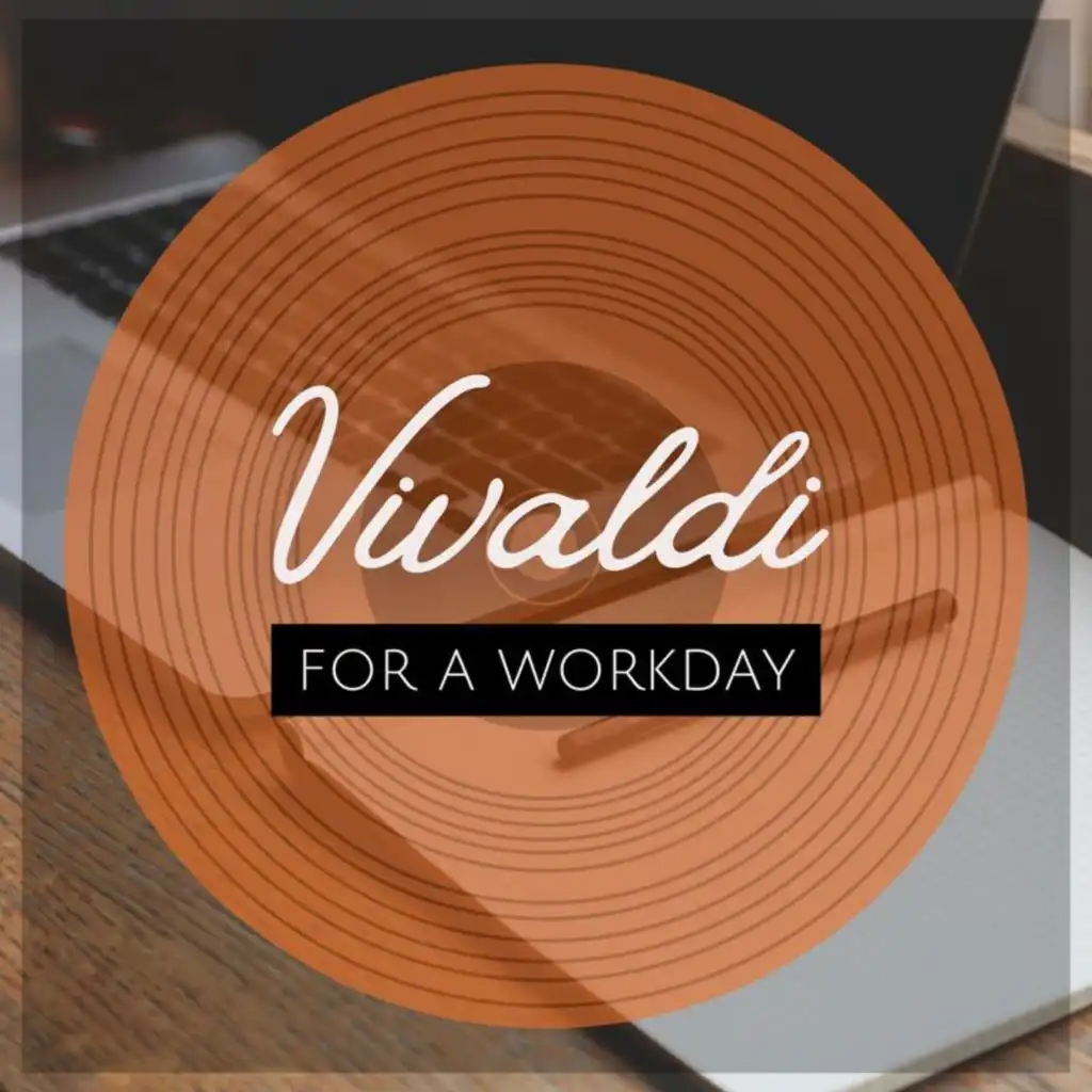 Vivaldi for a Workday