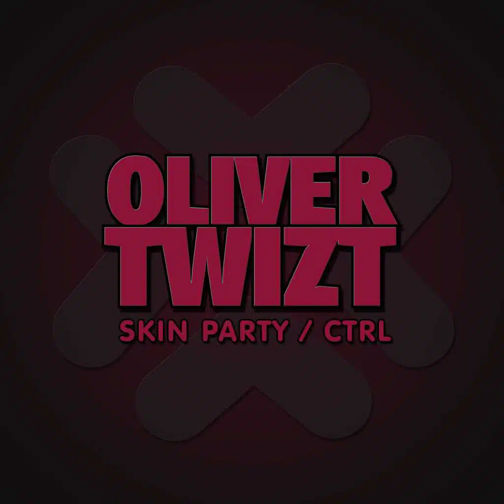 Skin Party / Ctrl