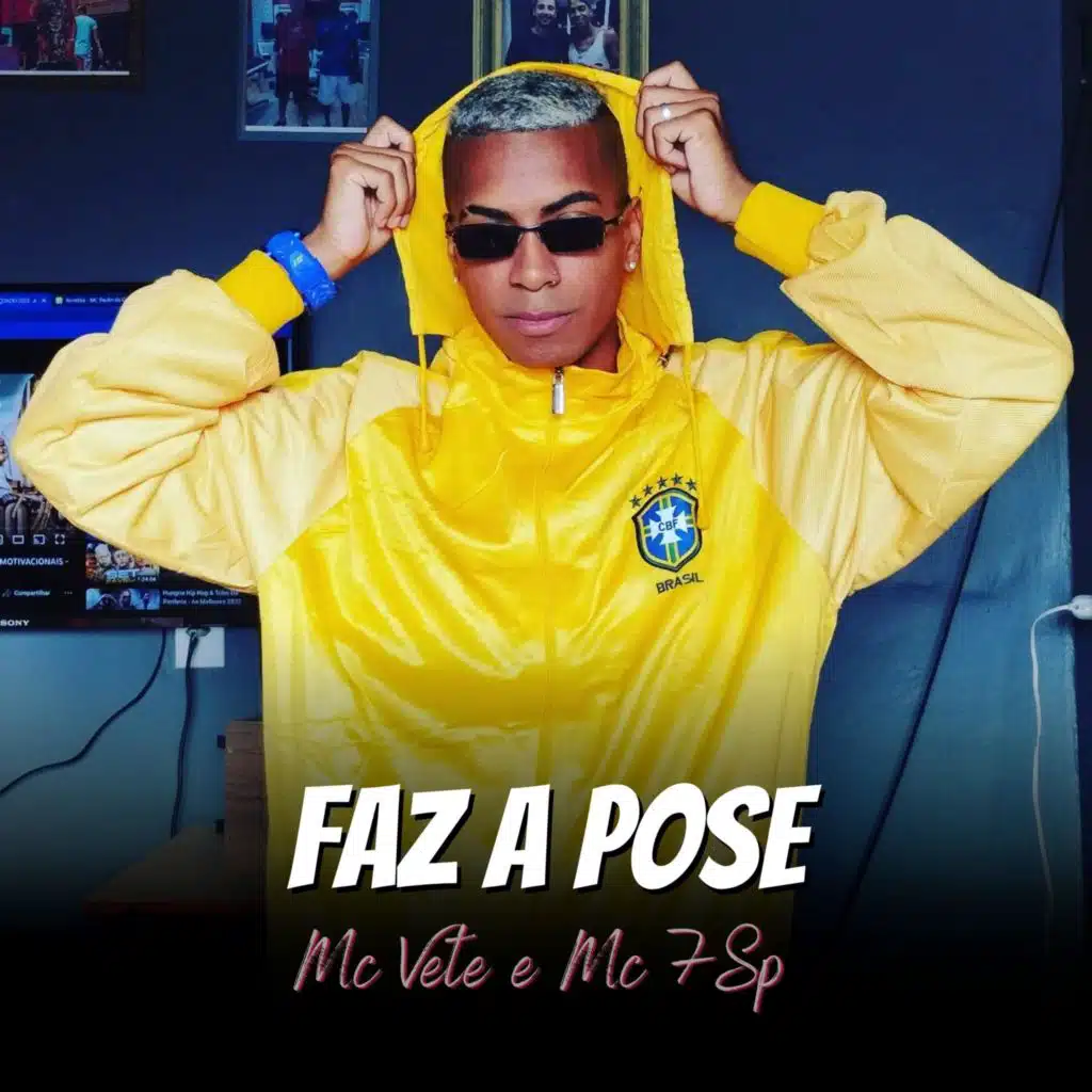 Faz a Pose (feat. mc 7sp)