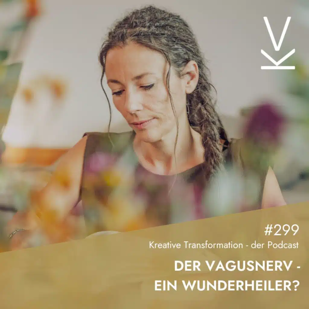 #299 Der Vagusnerv - ein Wunderheiler?