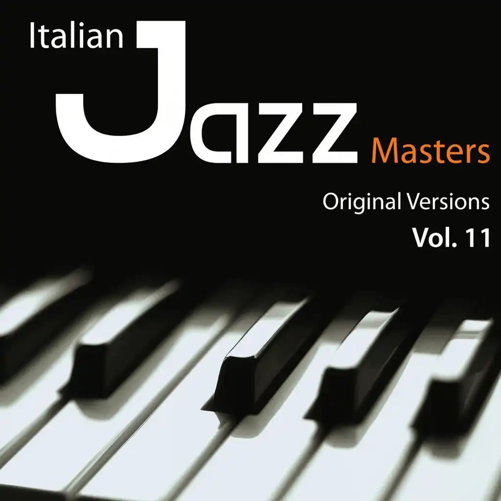 Italian Jazz Masters, Vol. 11 (Original Versions)