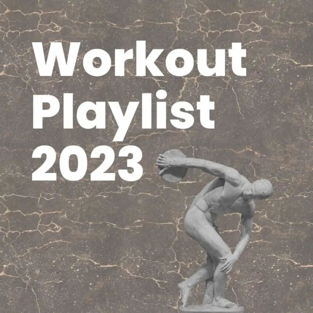 Workout Playlist 2023