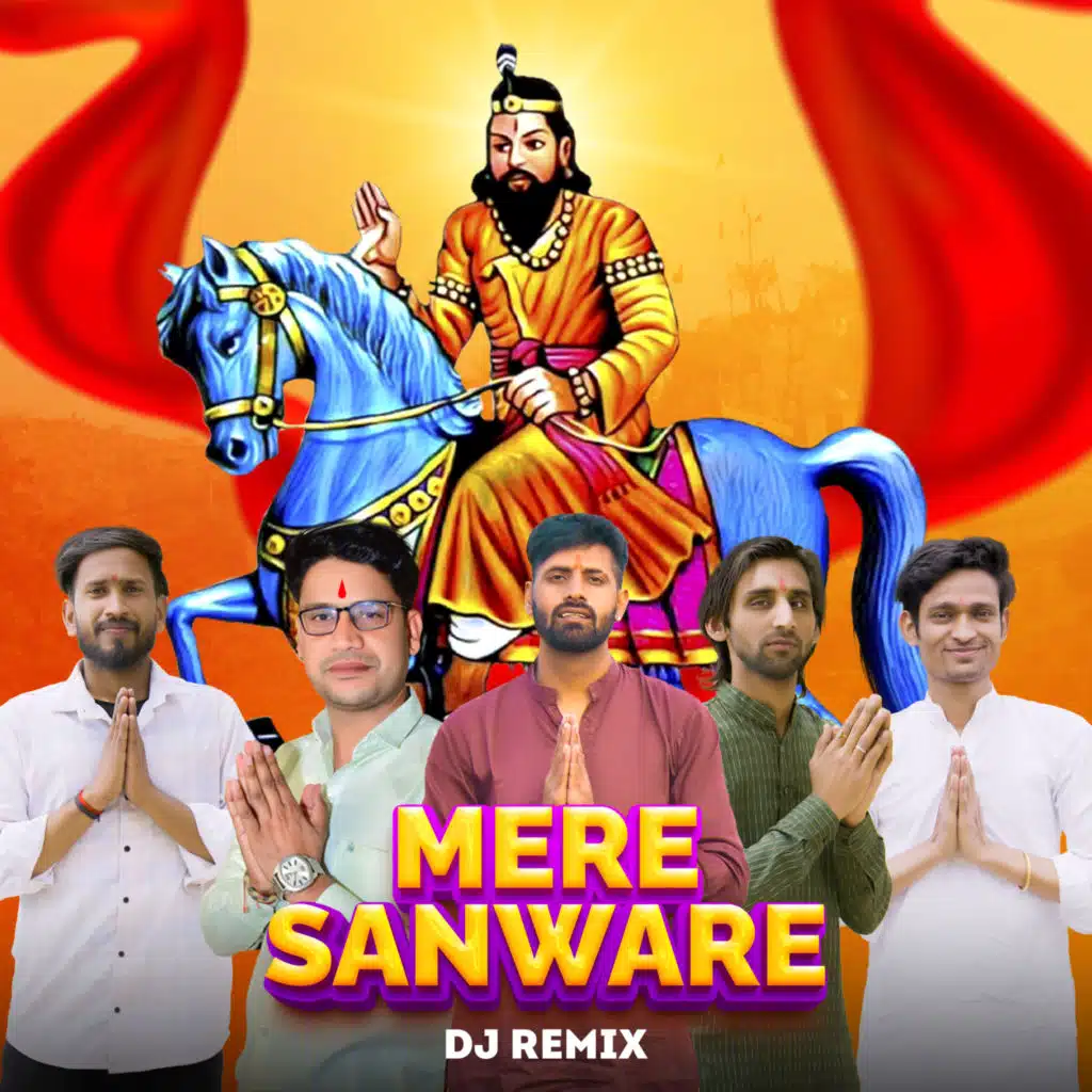 Mere Sanware (Dj Remix) [feat. Mahesh Nagar, Sandeep Matnora & Sachin Gurjar]