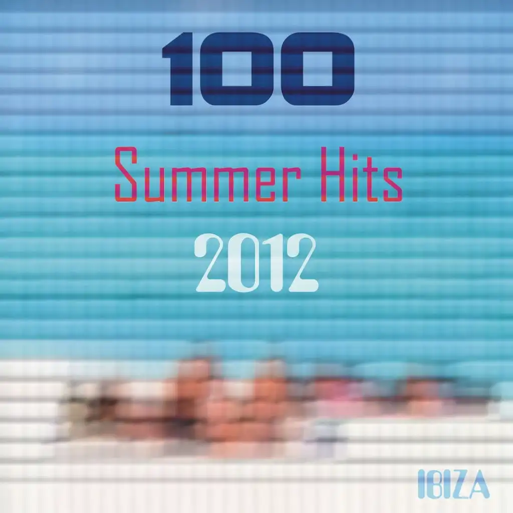 100 summer hits 2012 (Ibiza)