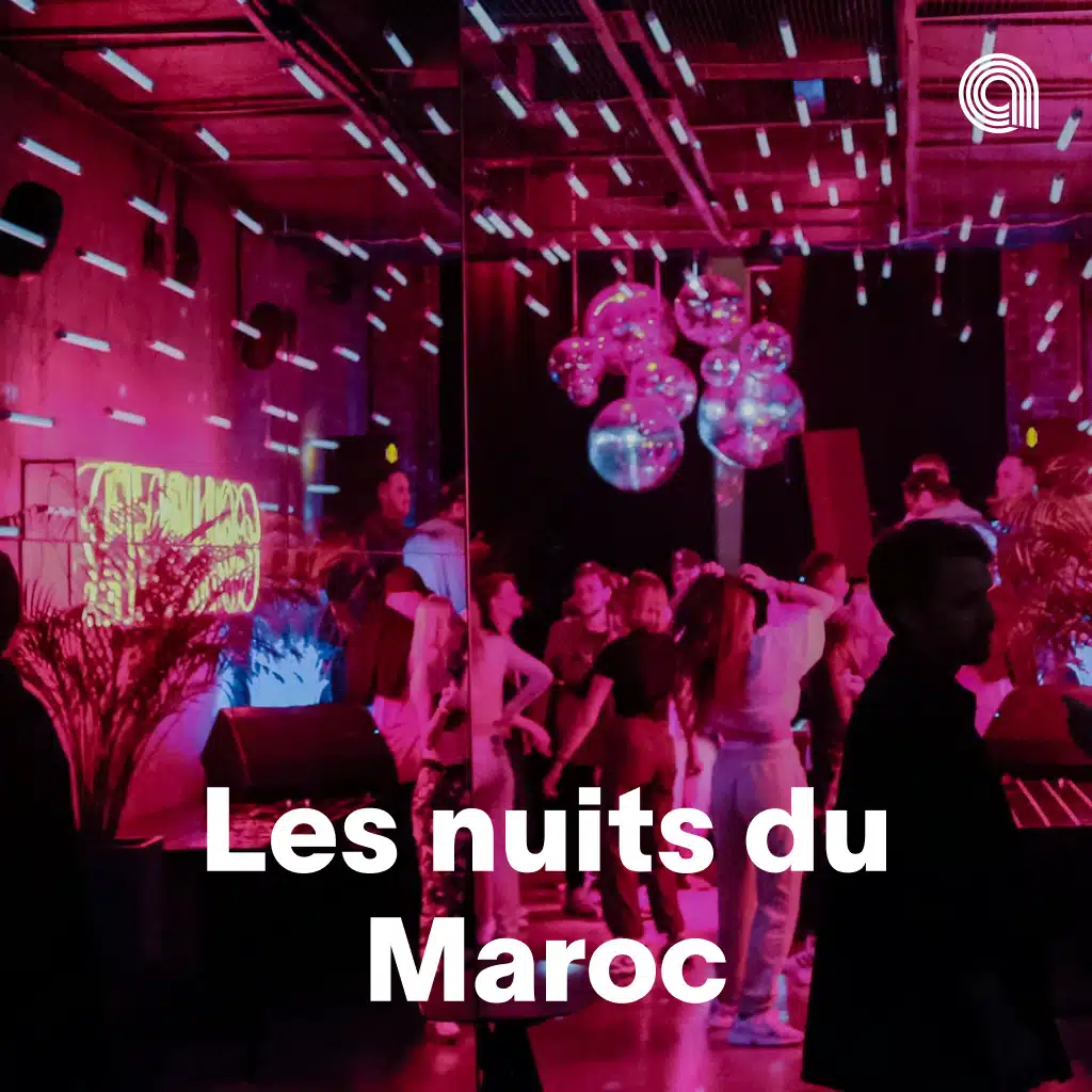 Les nuits du Maroc