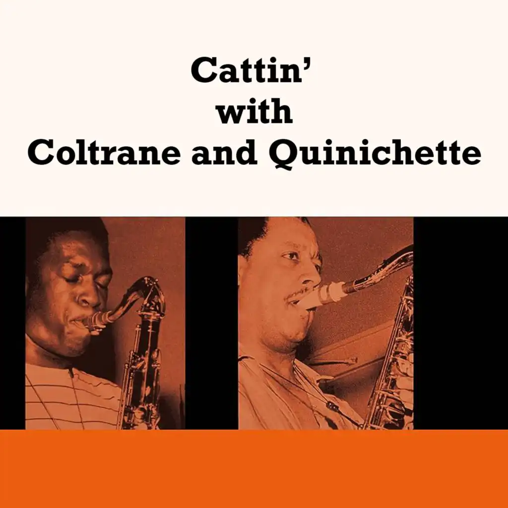 Cattin' (feat. Paul Quinichette)