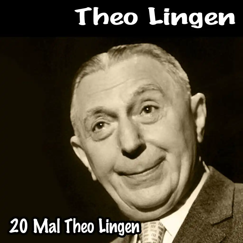20 Mal Theo Lingen