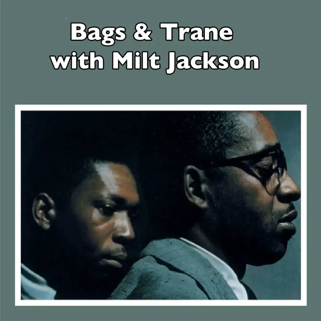 Bags & Trane with Milt Jackson