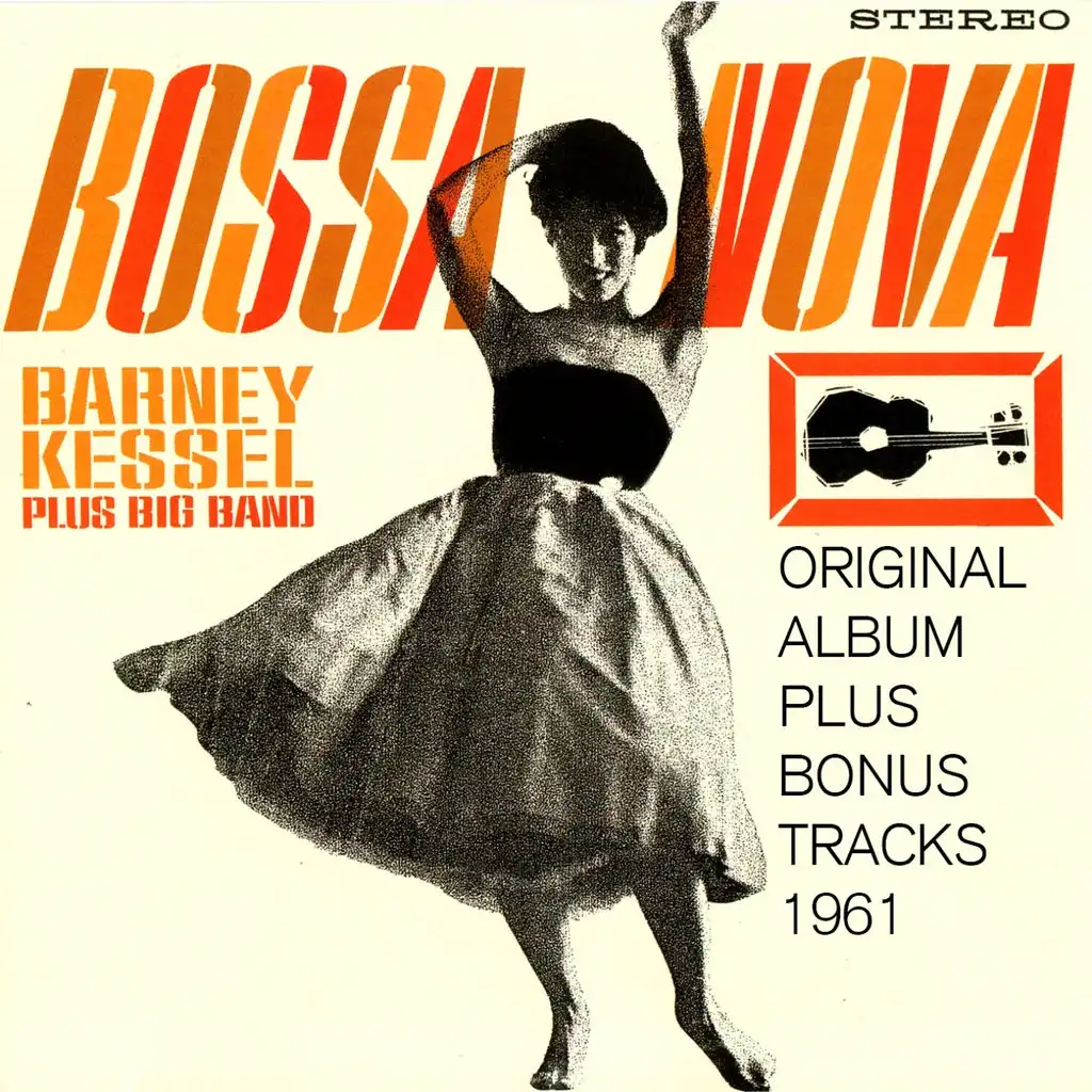 Bossa Nova (Original Bossa Nova Album Plus Bonus Tracks 1961)