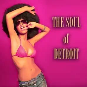 The Soul of Detroit (100 Original Songs - Remastered)