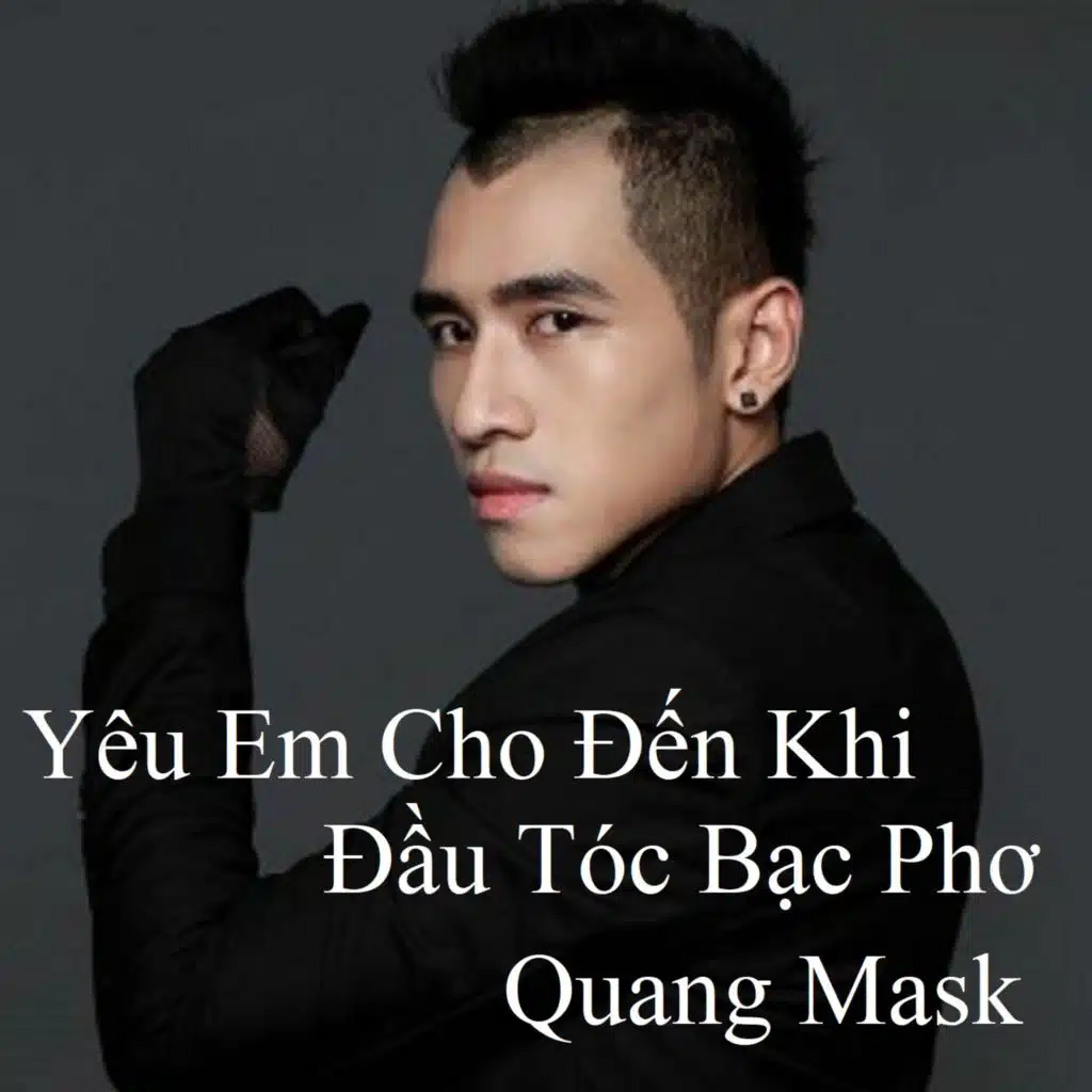 Yêu Em Cho Đến Khi Đầu Tóc Bạc Phơ 1