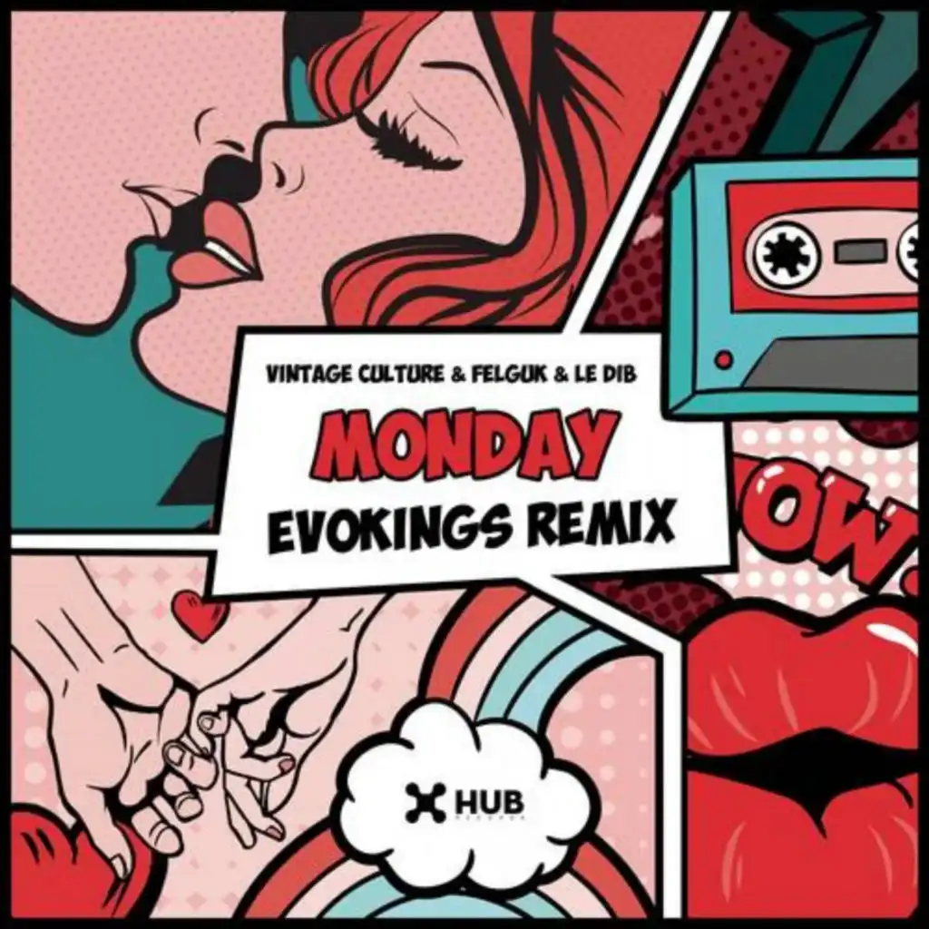 Monday (Feat. Le Dib) - Evokings Remix