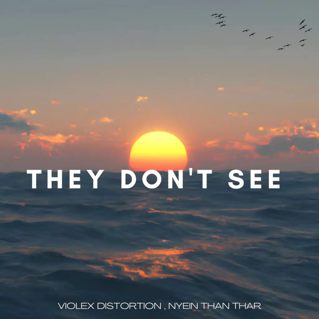 They Don't See