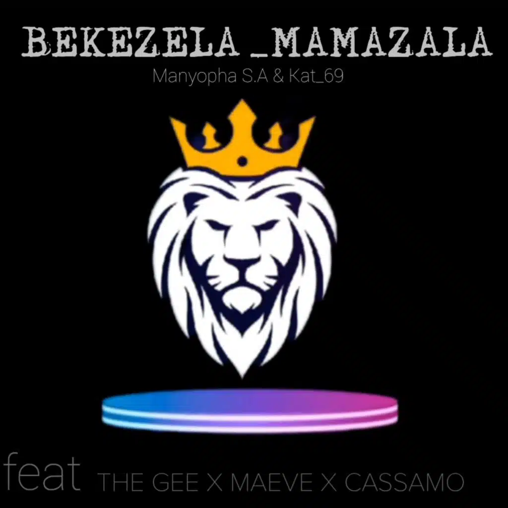 Bekezela Mamazala (feat. THE GEE, Maeva & Cassamo)
