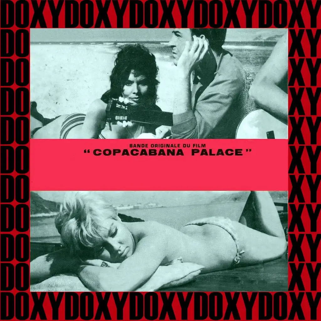 Bande Originale Du Film Copacabana Palace (Doxy Collection, Remastered)