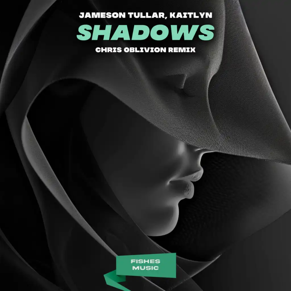 Shadows (Chris Oblivion Remix)