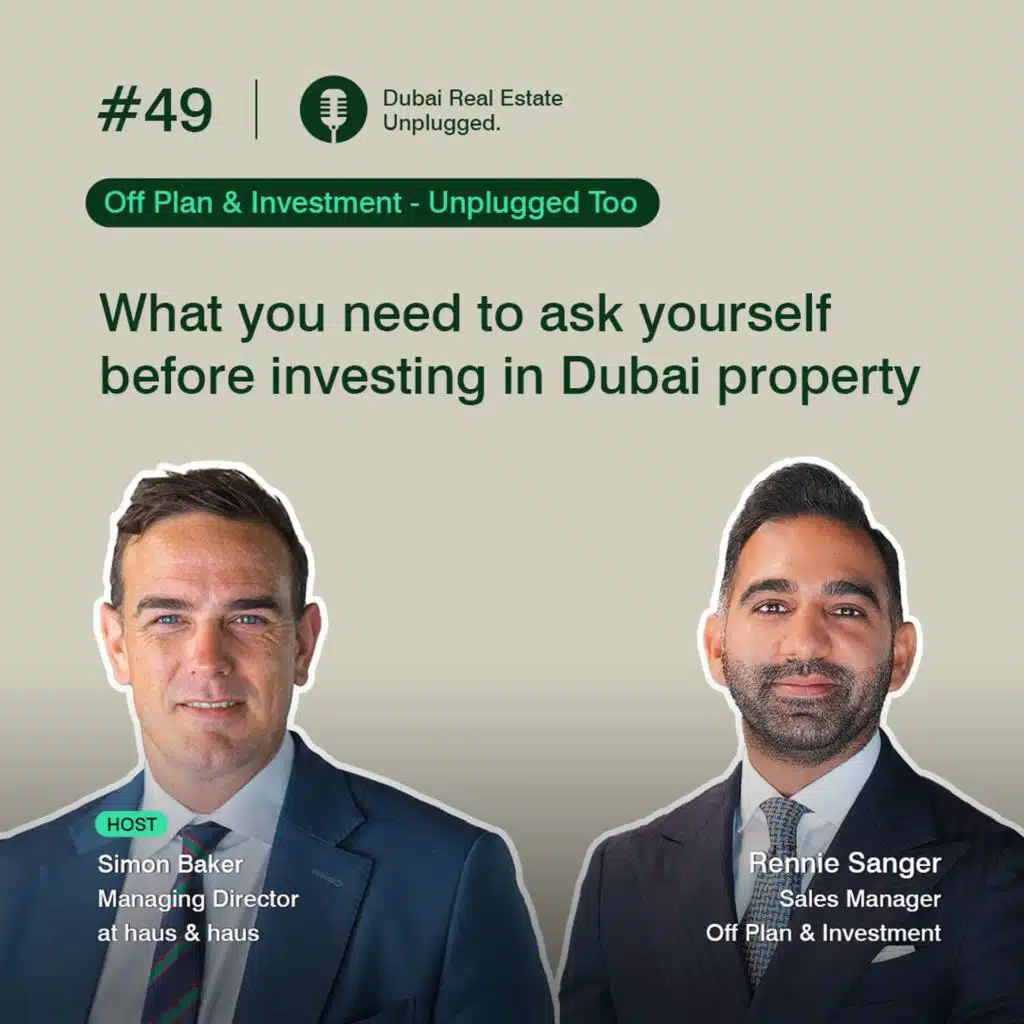 What you need to ask yourself before investing in Dubai property