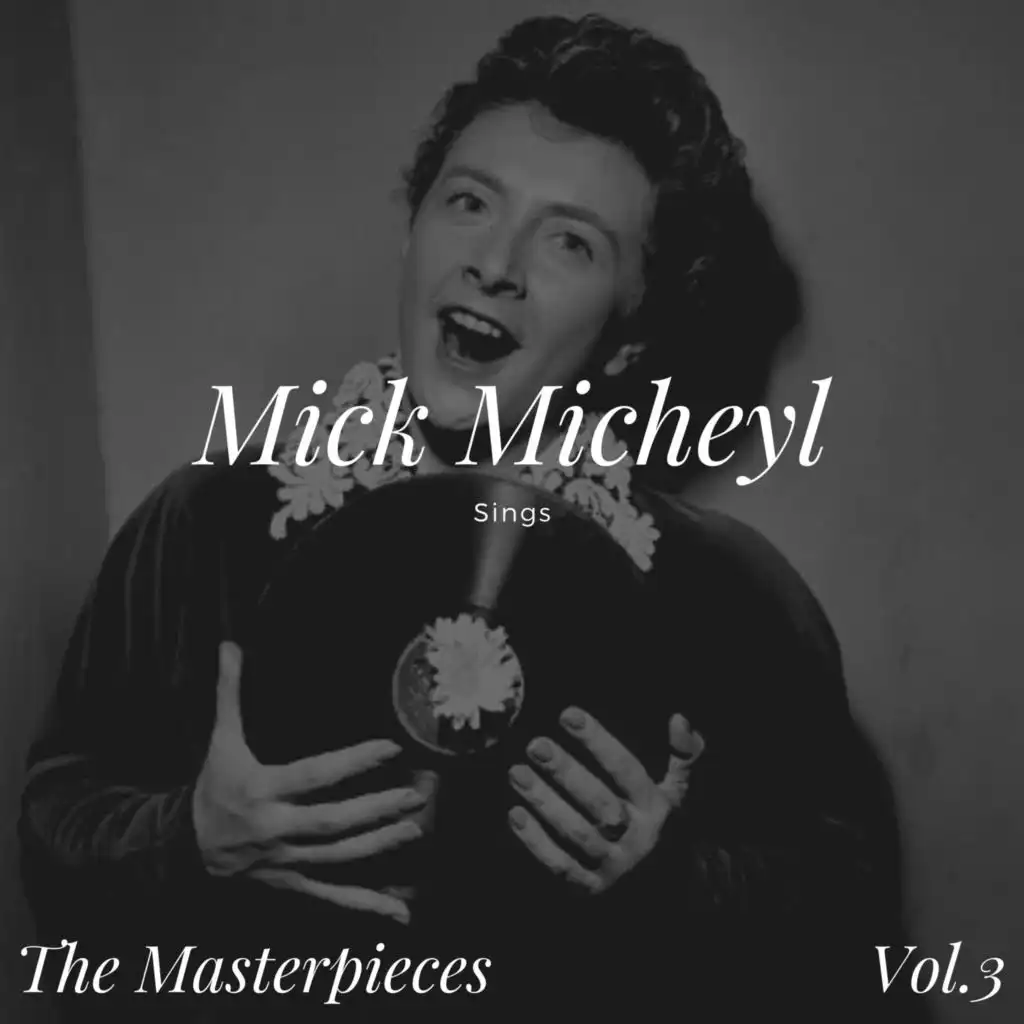 Mick Micheyl - The Masterpieces, Vol. 3