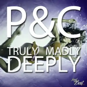 Truly Madly Deeply (Malibu Drive Edit)