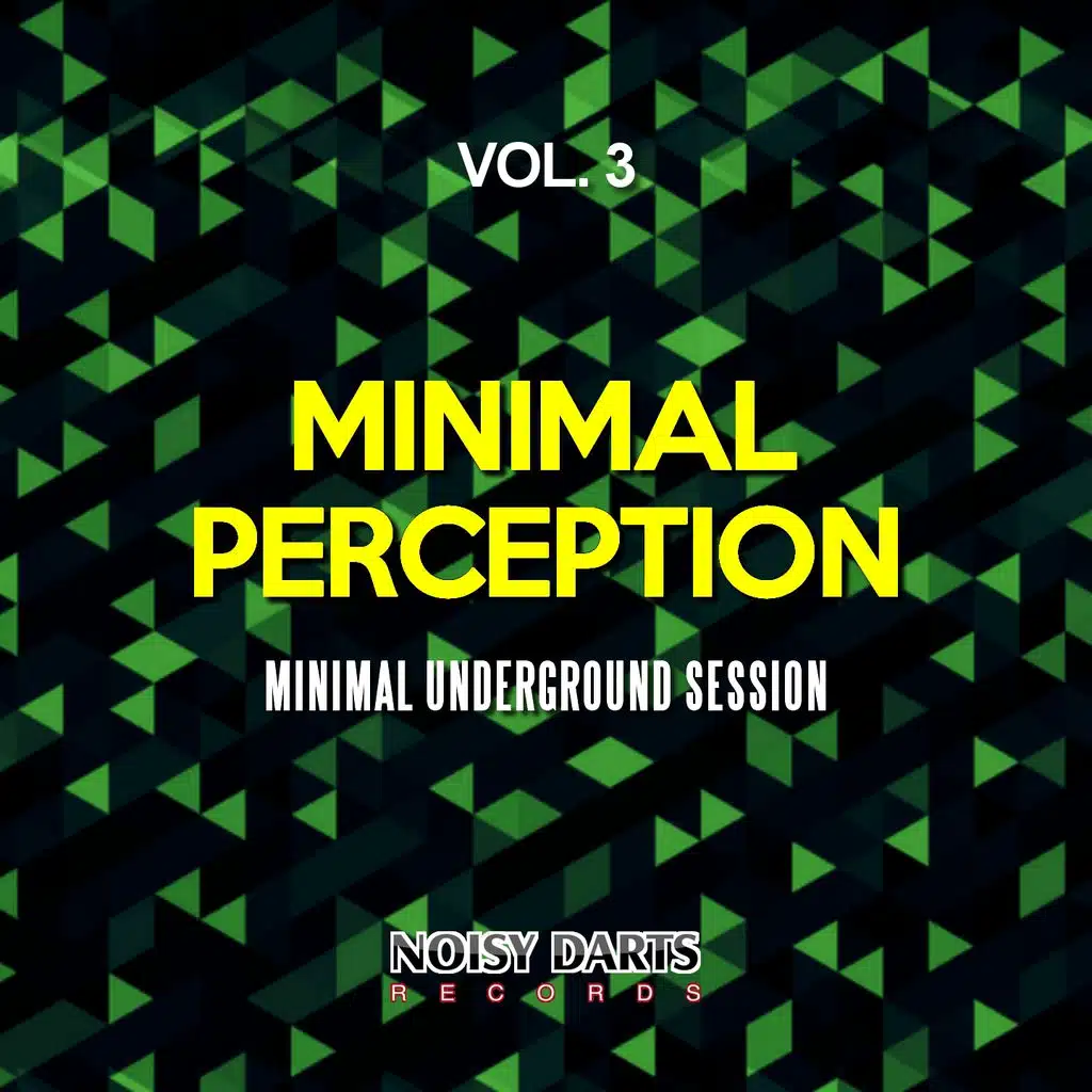 Minimal Perception, Vol. 3 (Minimal Underground Session)