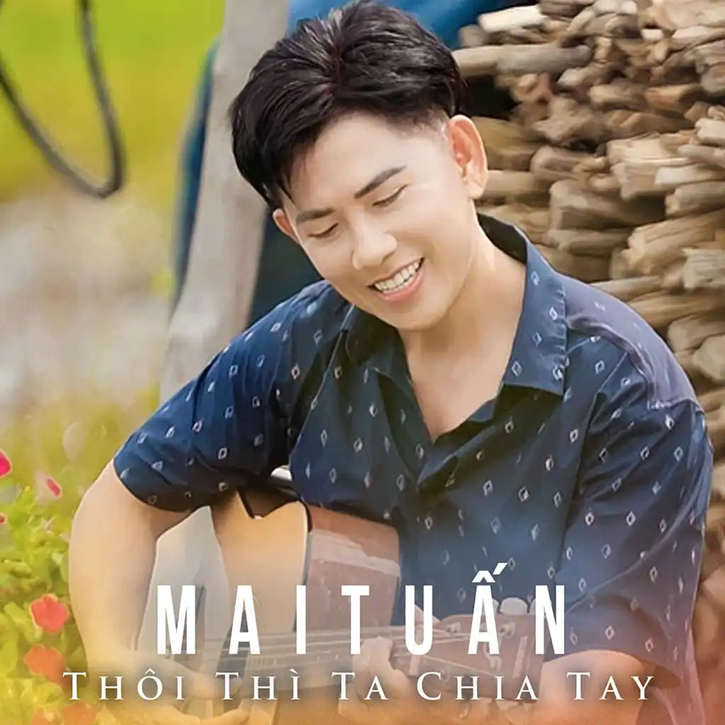 Thôi Thì Ta Chia Tay