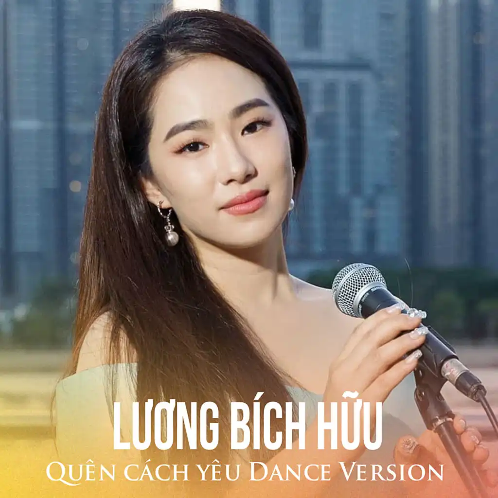 Quên cách yêu (Dance ver) (#2)