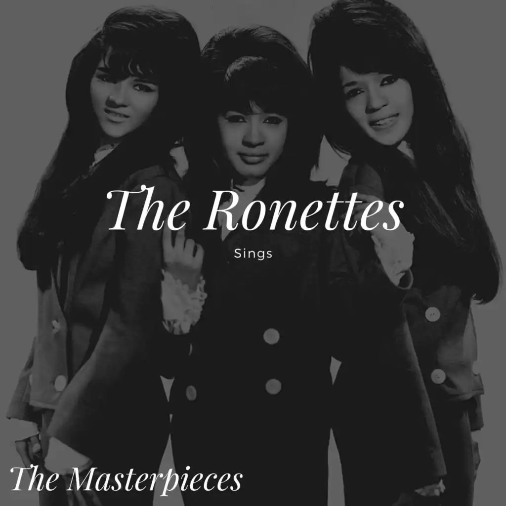 The Ronettes (Ronnie &The Relatives)