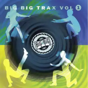 Big Big Trax, Vol. 1
