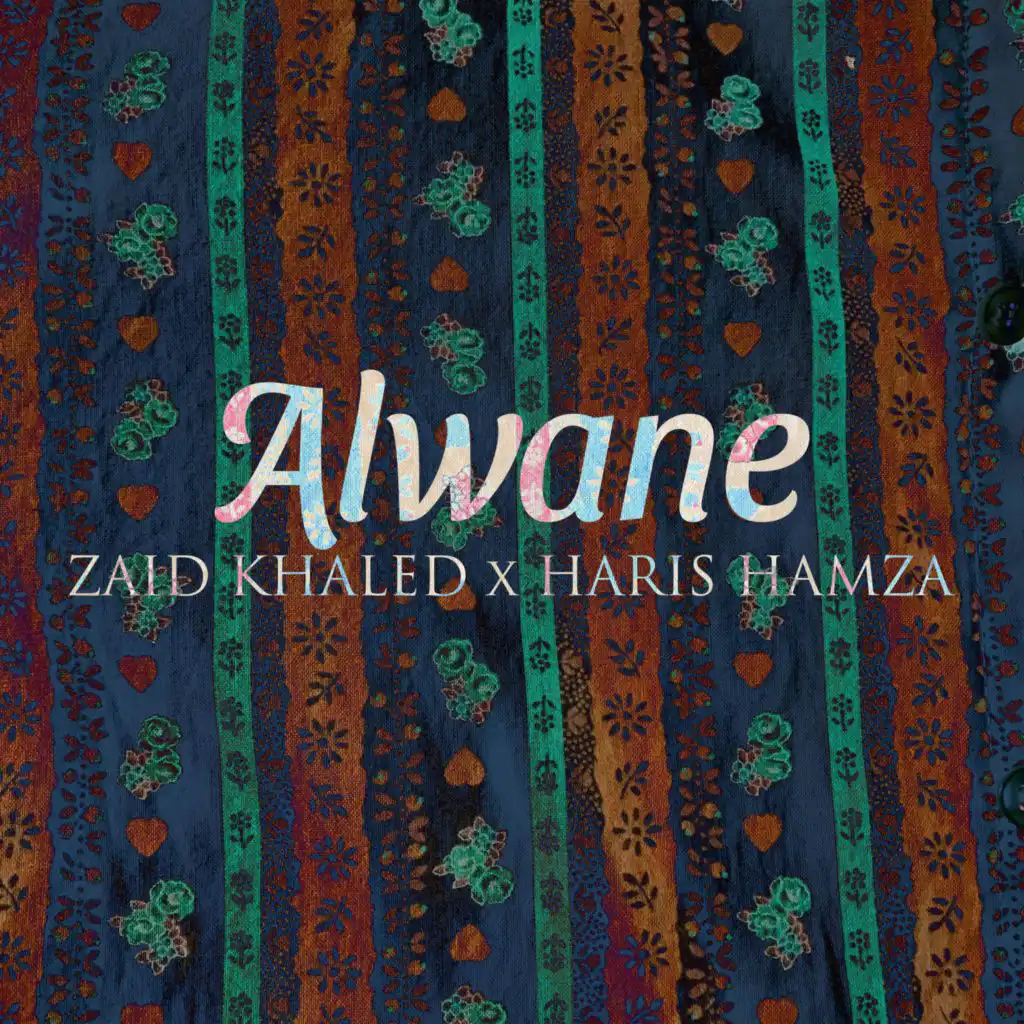 Alwane (feat. Zaid Khaled)