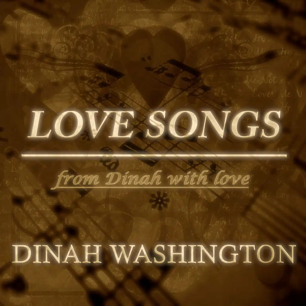 Love Songs (From Dinah With Love)
