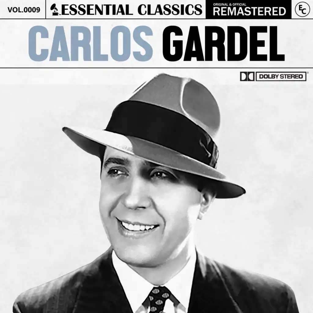 Essential Classics, Vol. 9: Carlos Gardel