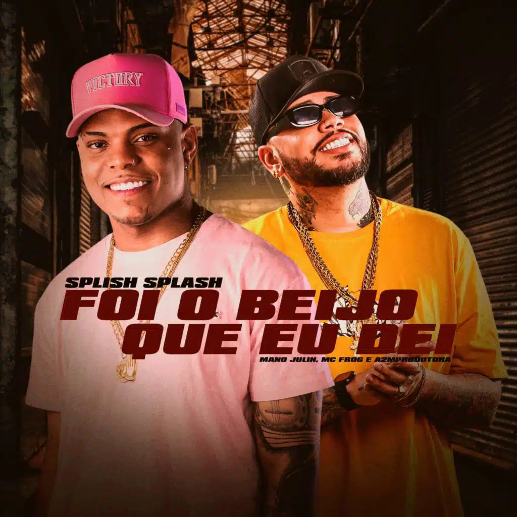 Splish Splash – Foi o Beijo Que Eu Dei