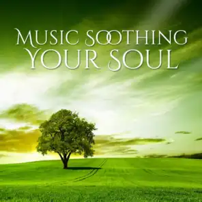 Music Soothing Your Soul