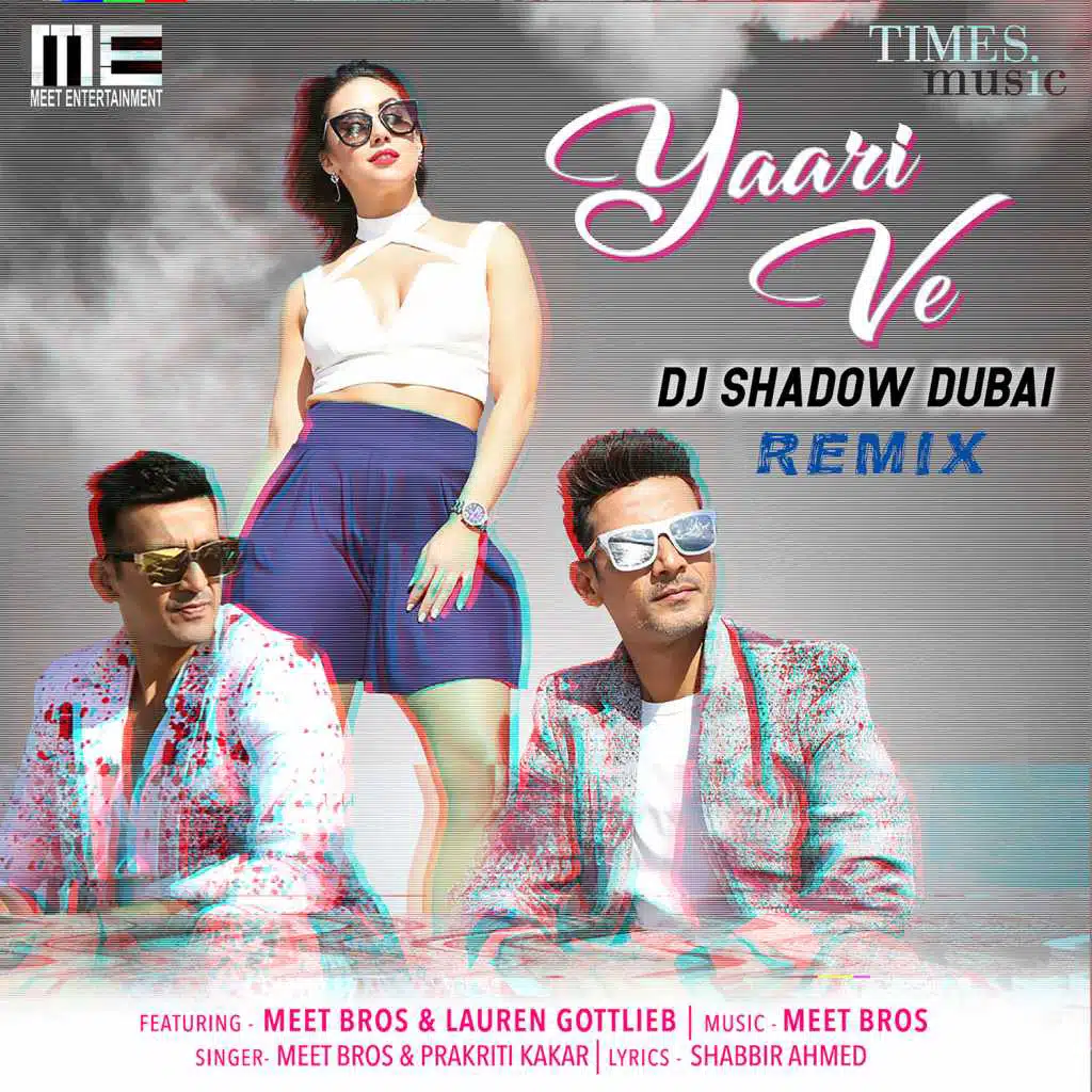 Yaari Ve (Remix) - Single [feat. Lauren Gottlieb]