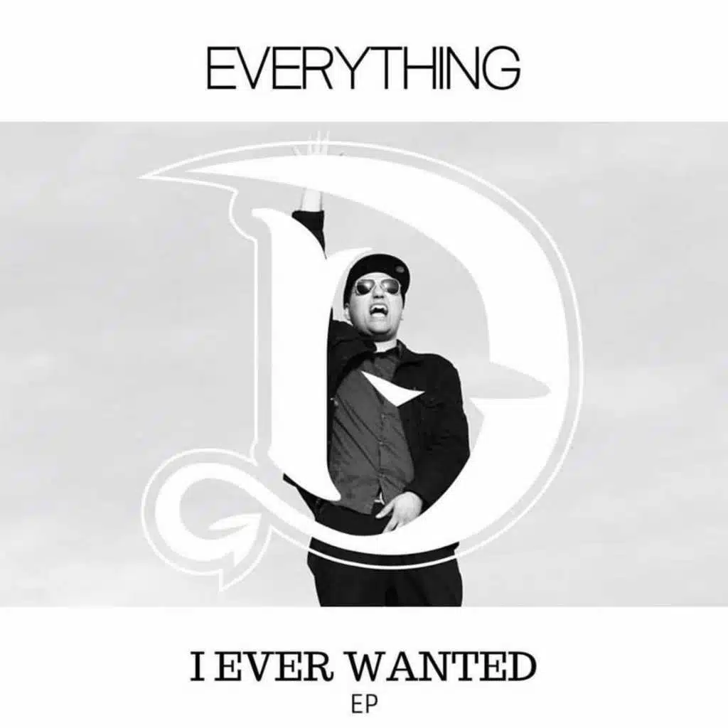 Everything I Ever Wanted - EP