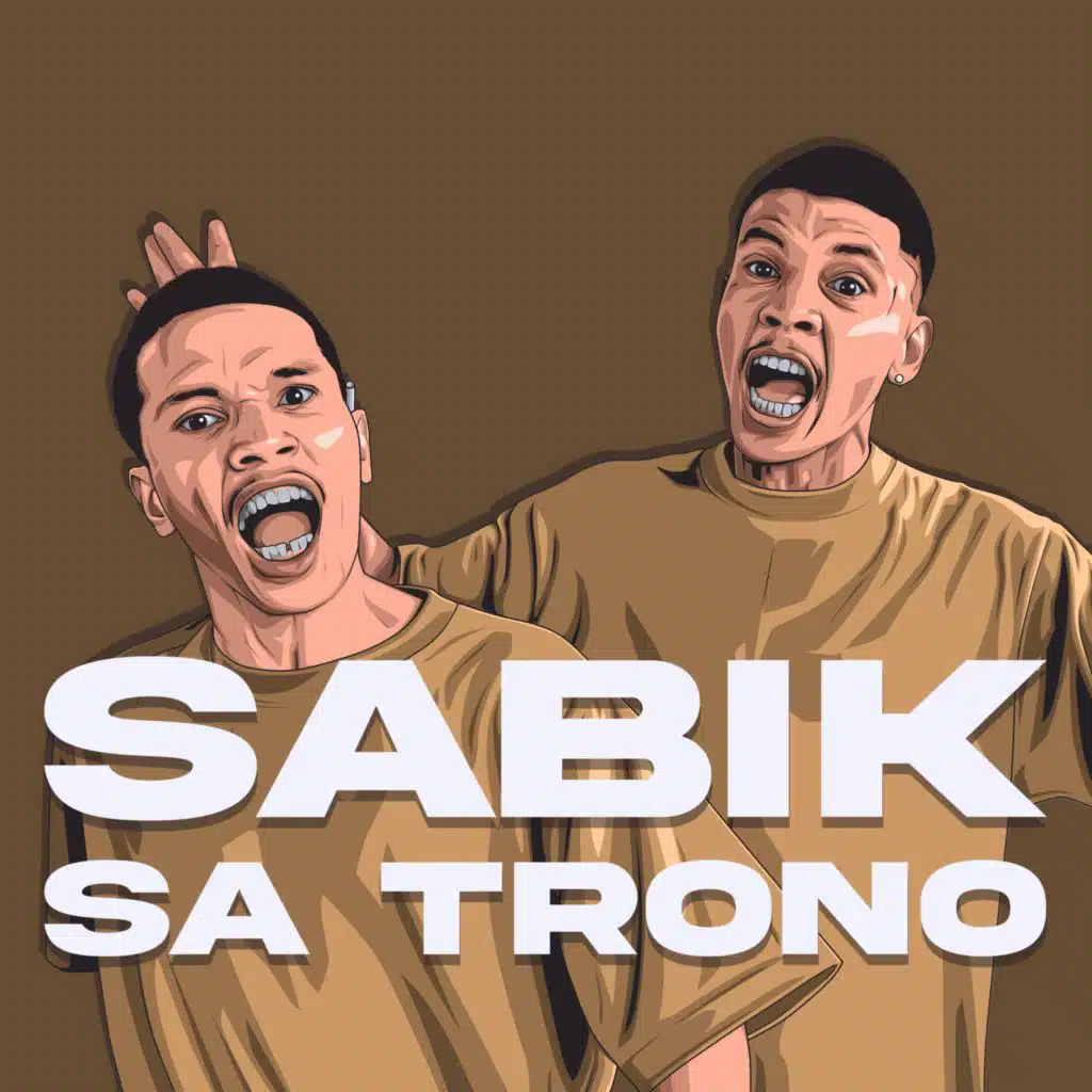 SABIK SA TRONO (feat. Kambal ng Morobeats)