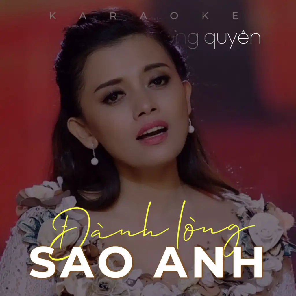 Đành Lòng Sao Anh (Instrumental)